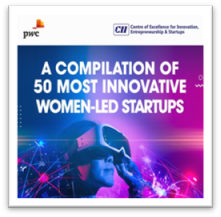 CII & PwC — 50 Most Innovative Women-led Startups